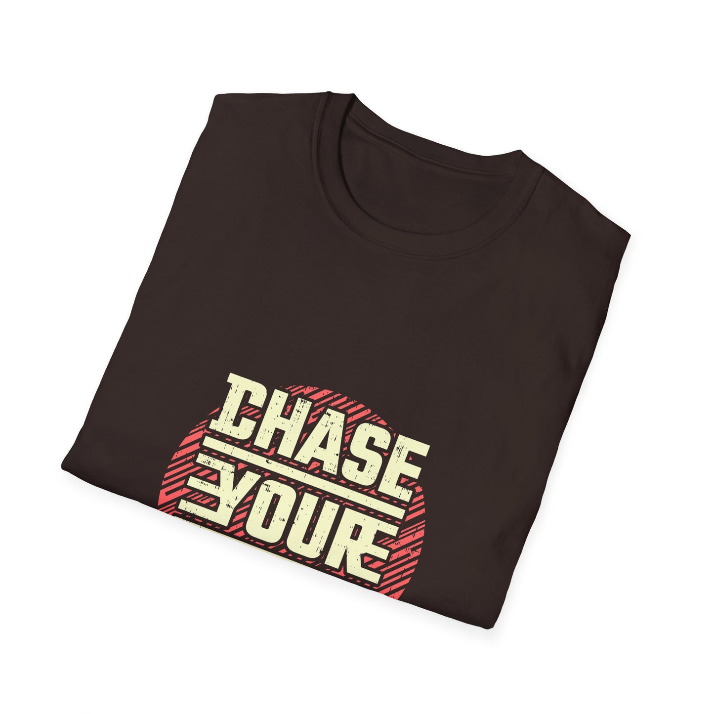 Chase Your Dream Unisex Softstyle T-Shirt