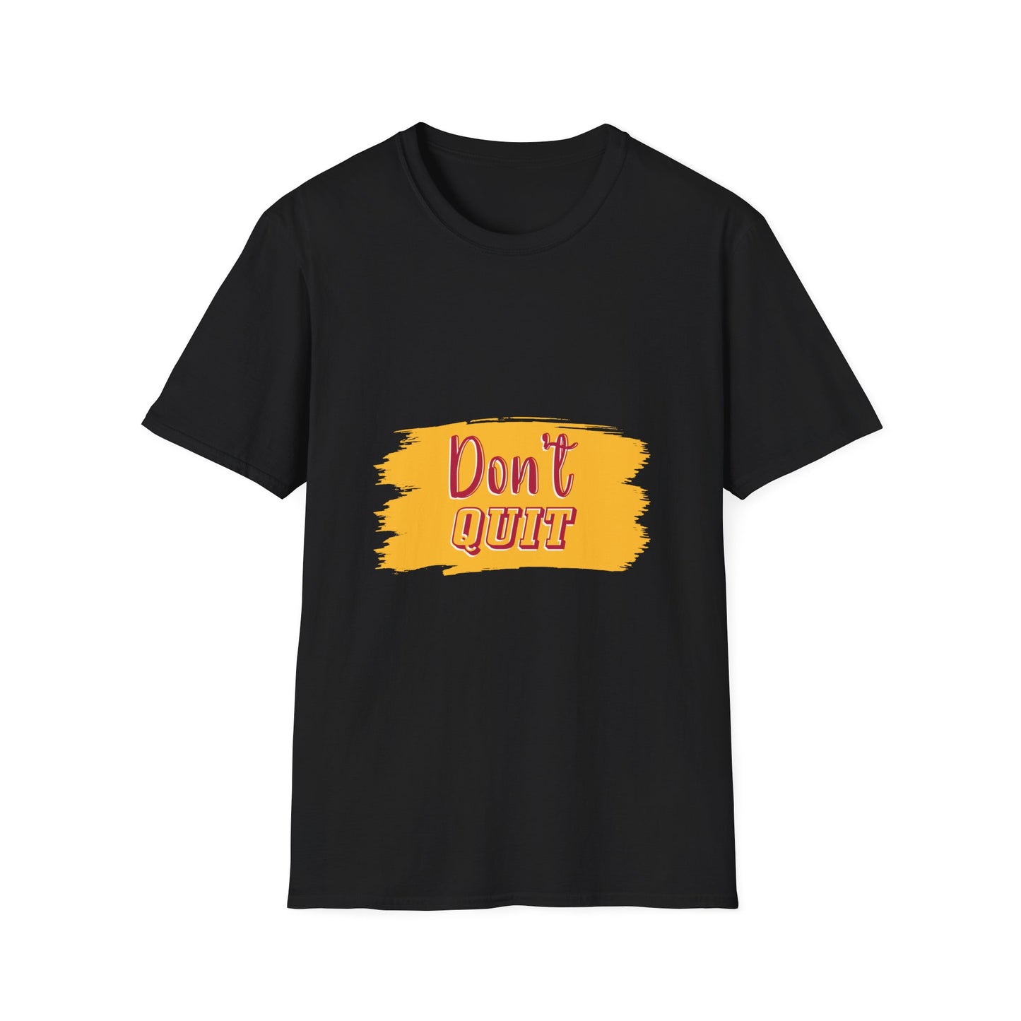 Don't Quit Unisex Softstyle T-Shirt