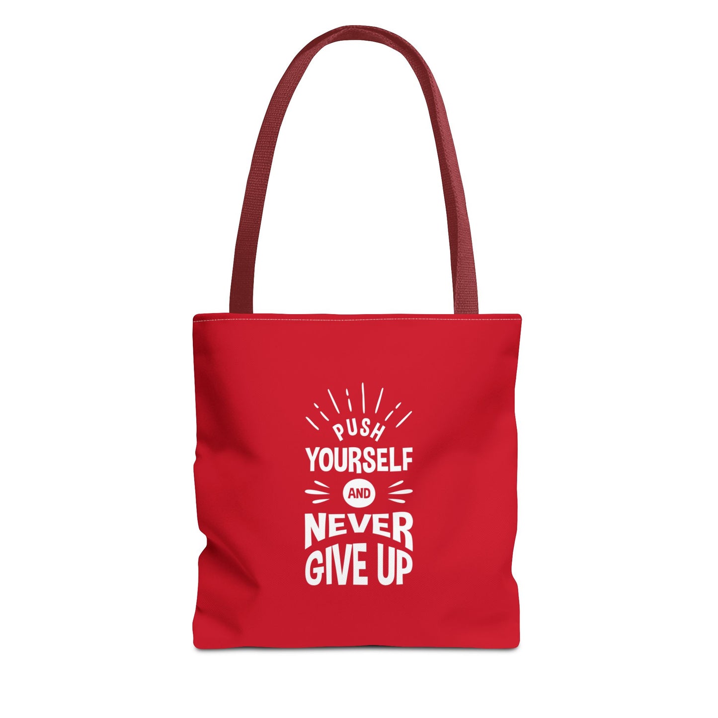 Push Yourself And Never Give Up Tote Bag (AOP)