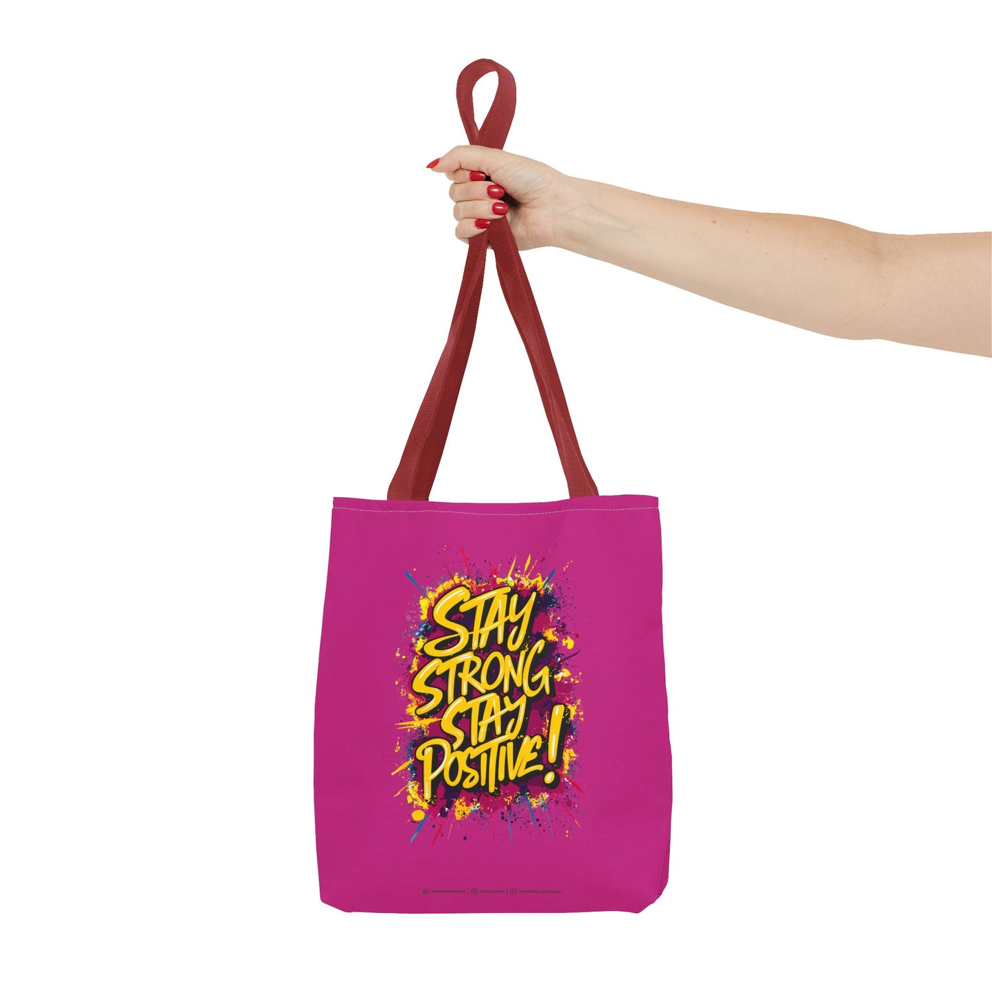 Stay Strong Stay Positive! Tote Bag (AOP)