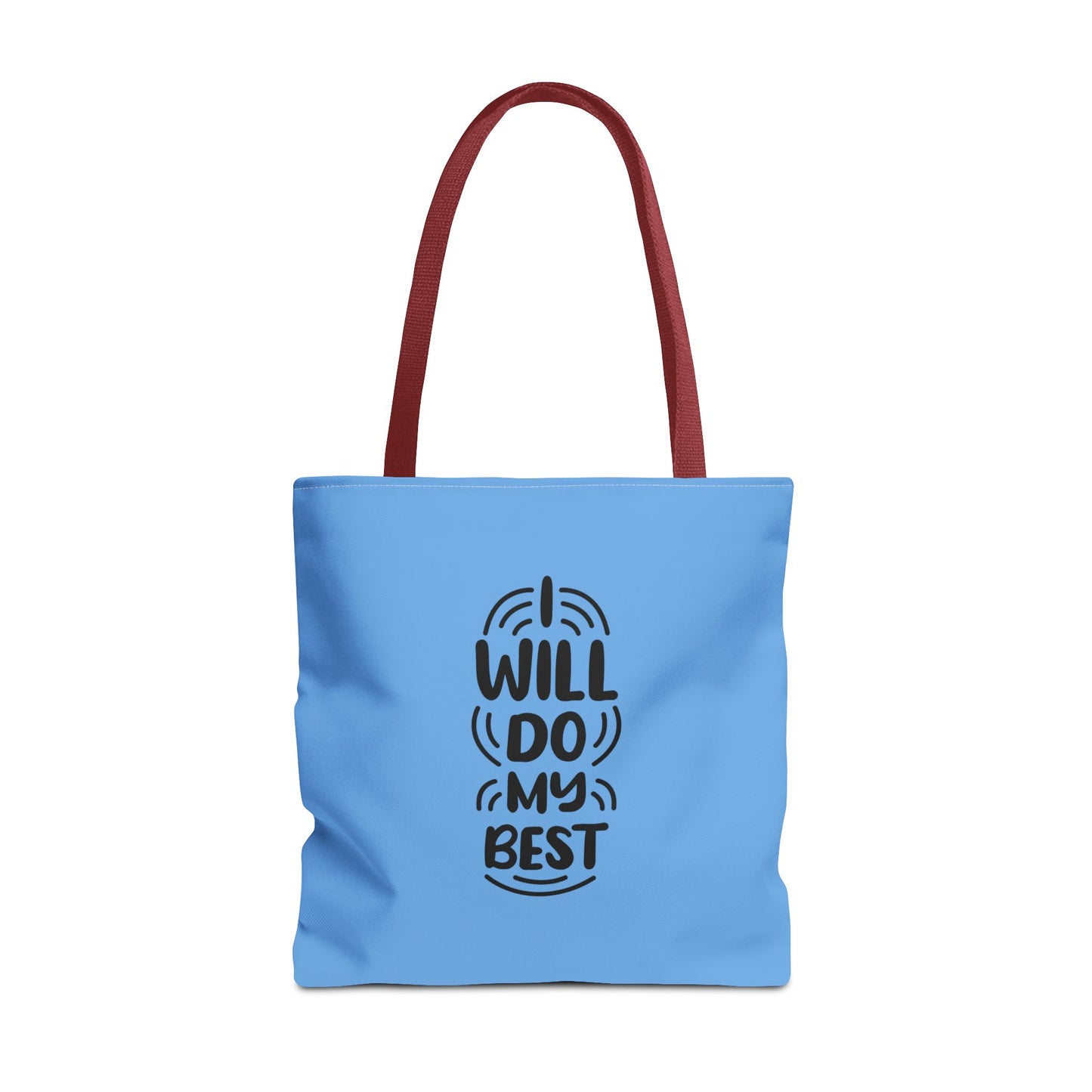 I Will Do My Best Tote Bag (AOP)