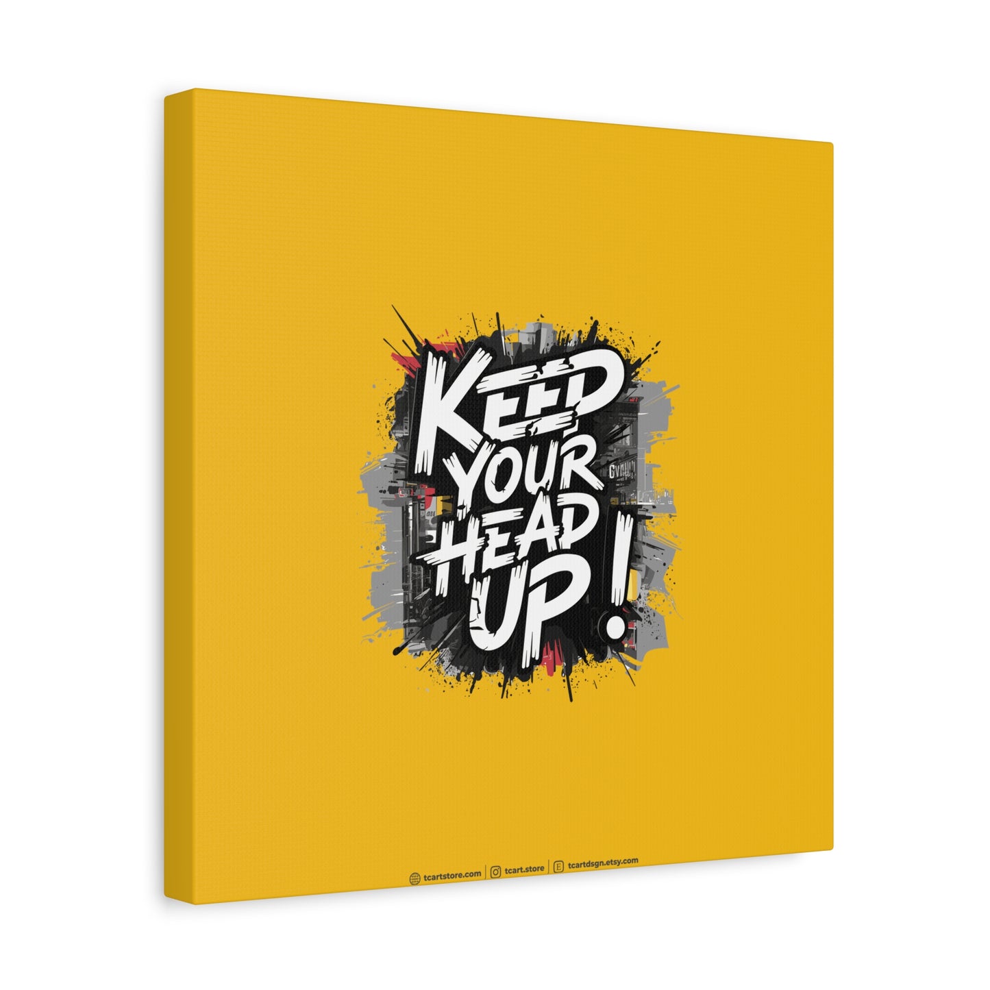 Keep Your Head Up ! Matte Canvas, Stretched, 1.25"