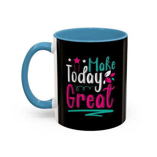Make Today Great Accent Coffee Mug (11, 15oz)