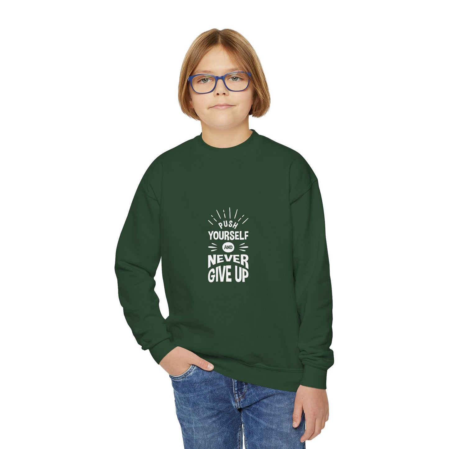 Push Yourself And Never Give Up Youth Crewneck Sweatshirt
