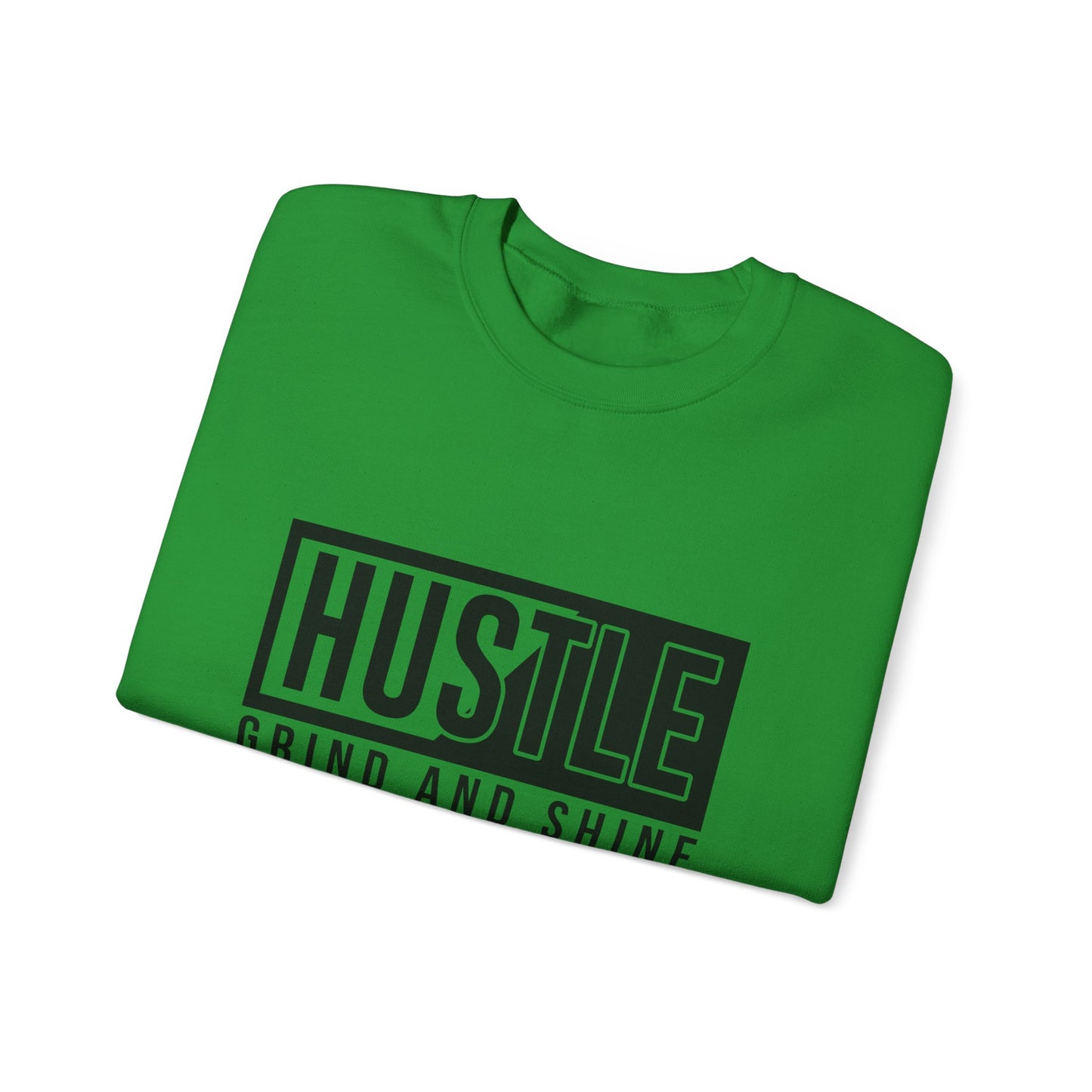 Hustle Grind And Shine Unisex Heavy Blend™ Crewneck Sweatshirt
