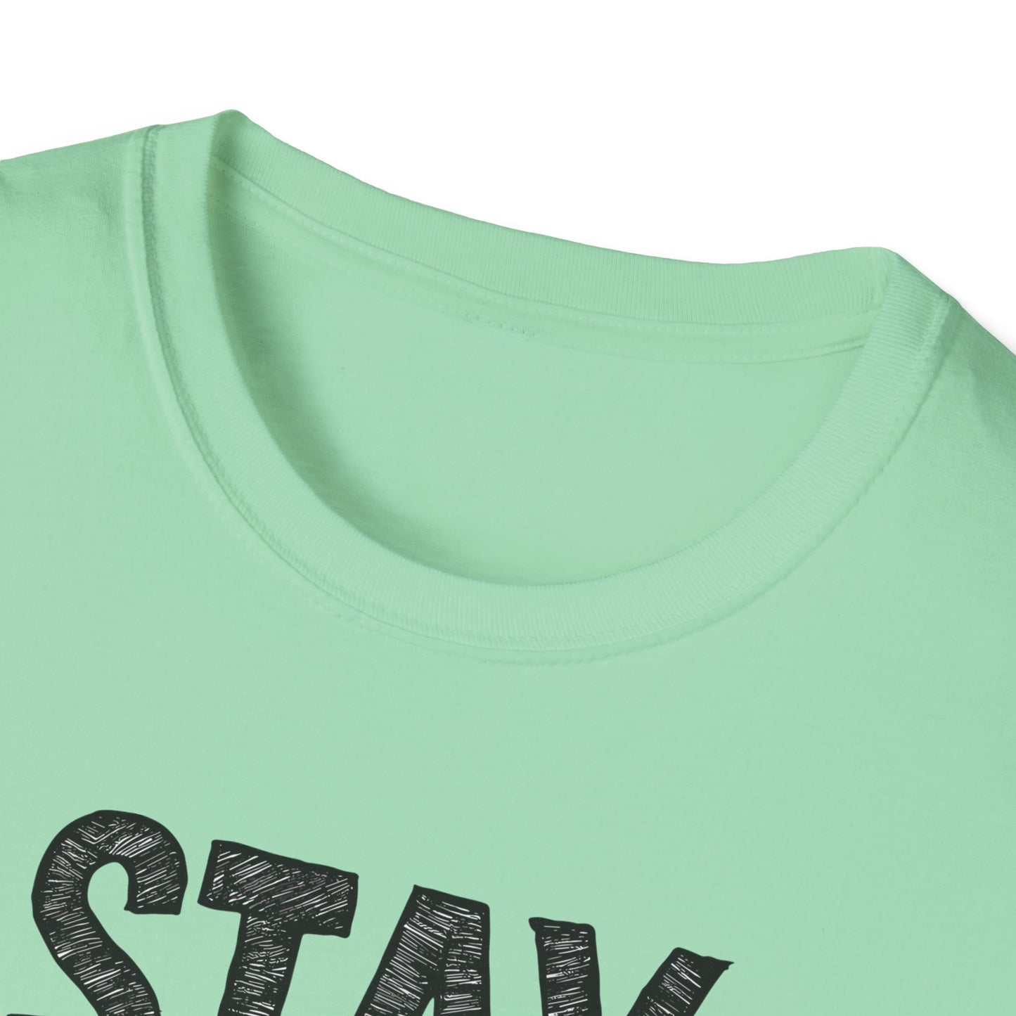 Stay Fearless Keep Moving! Unisex Softstyle T-Shirt