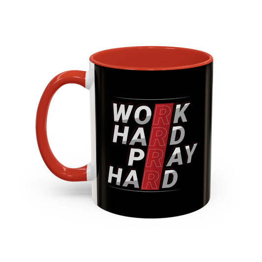 Work Hard Pray Hard Accent Coffee Mug (11, 15oz)