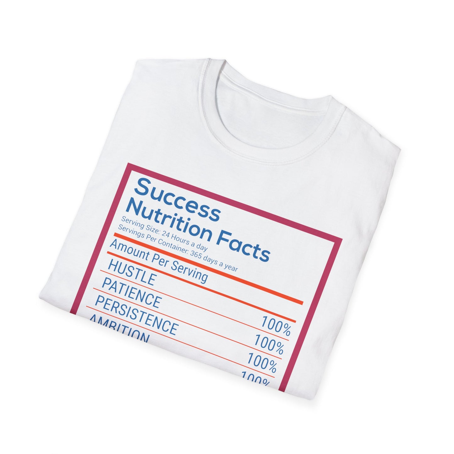 Success Nutrition Facts Unisex Softstyle T-Shirt