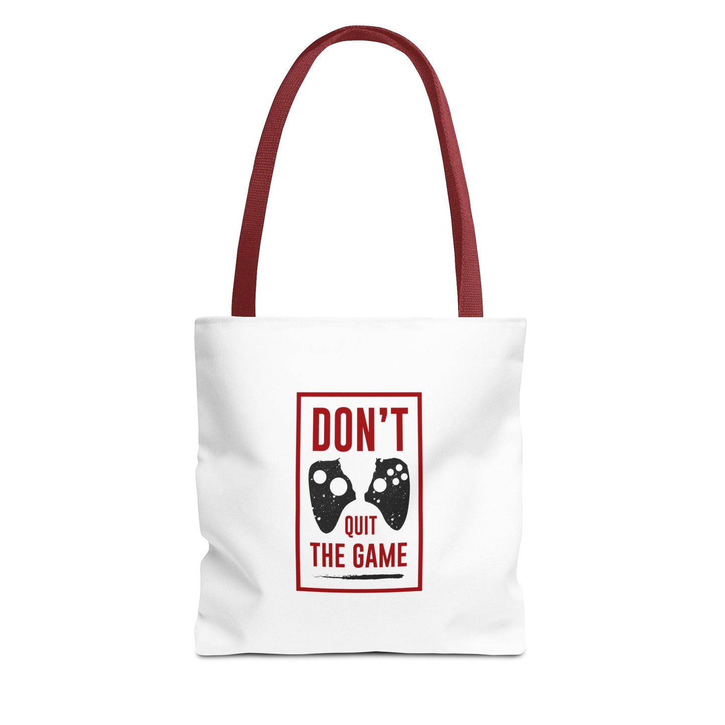 Don't Quit The Game Tote Bag (AOP)