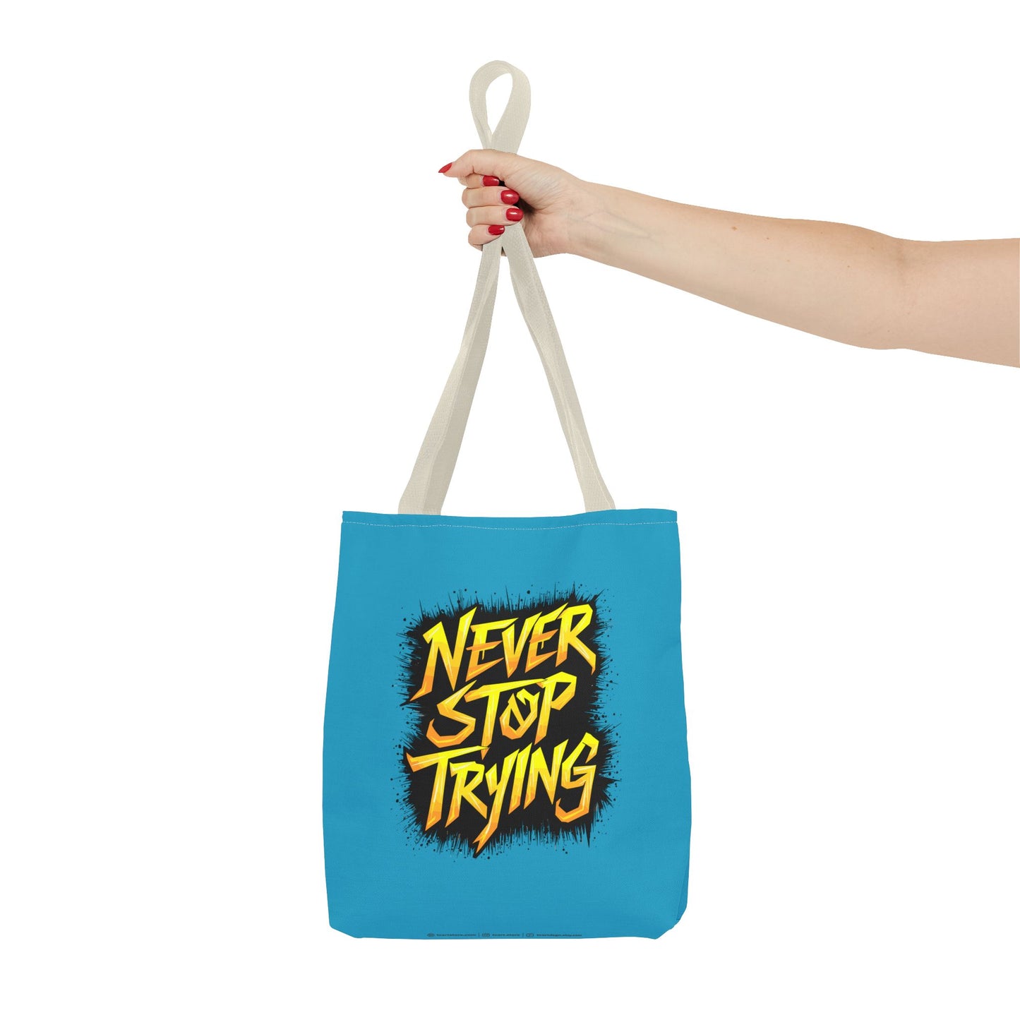 Never Stop Trying Tote Bag (AOP)