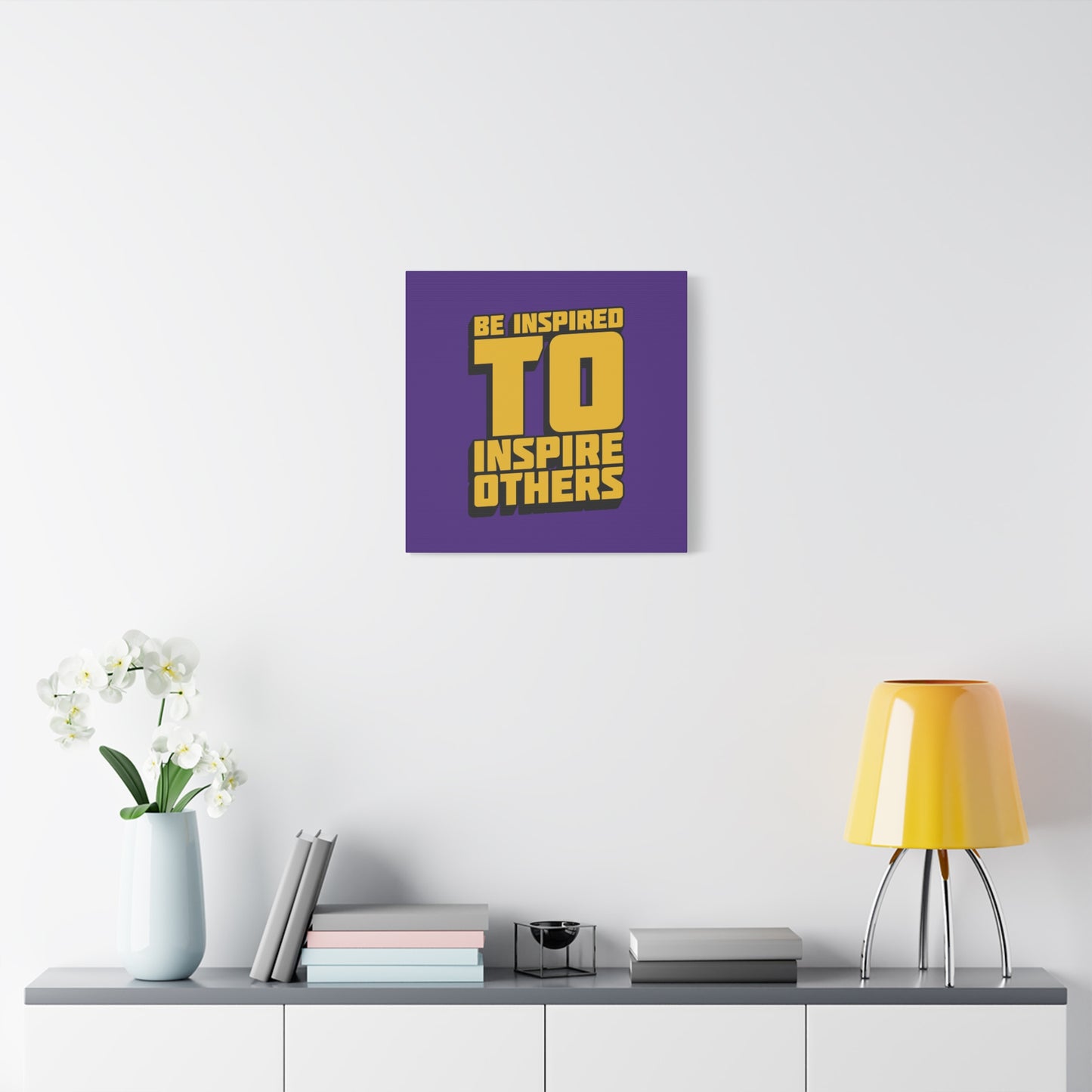 Be Inspired To Inspire Others Matte Canvas, Stretched, 1.25"