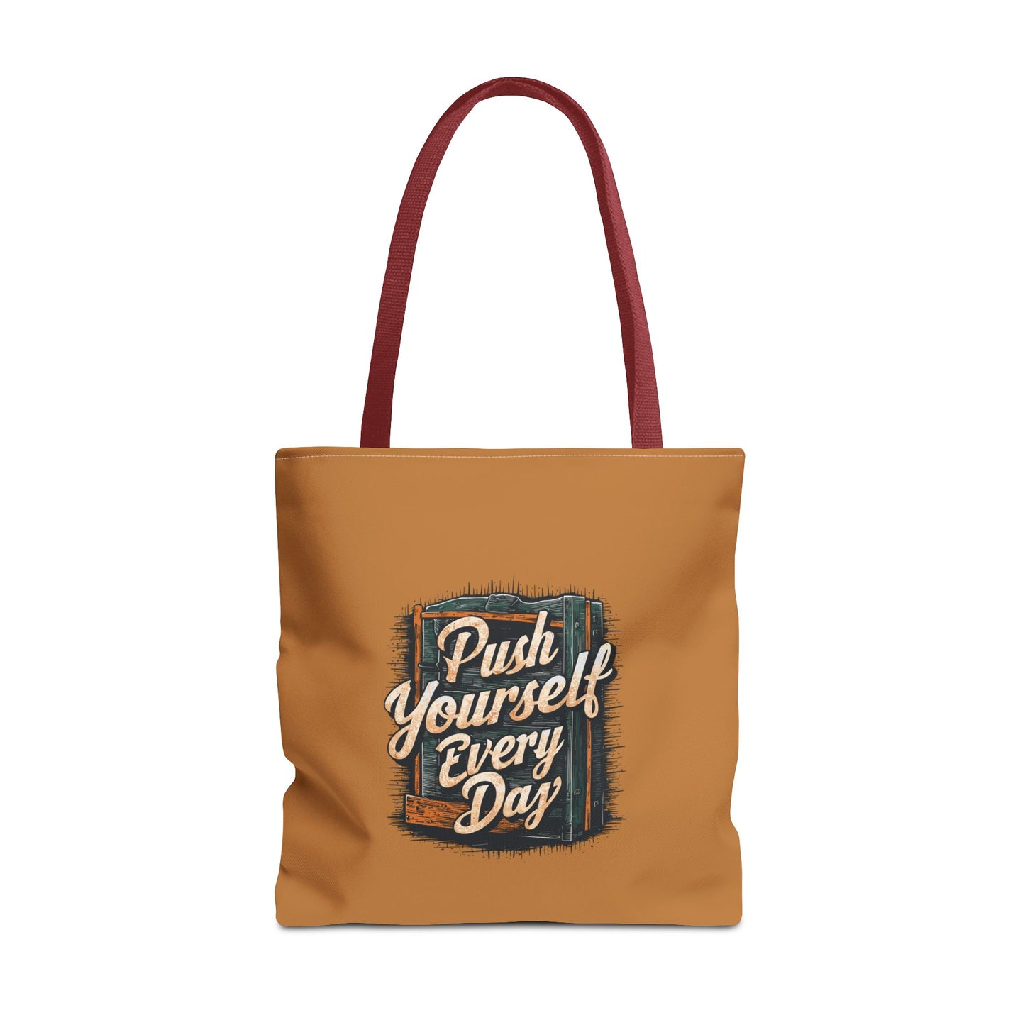 Push Yourself Every Day Tote Bag (AOP)