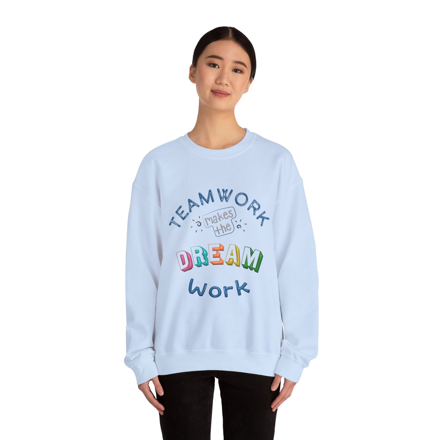 Team Work Makes The Dream Work Unisex Heavy Blend™ Crewneck Sweatshirt