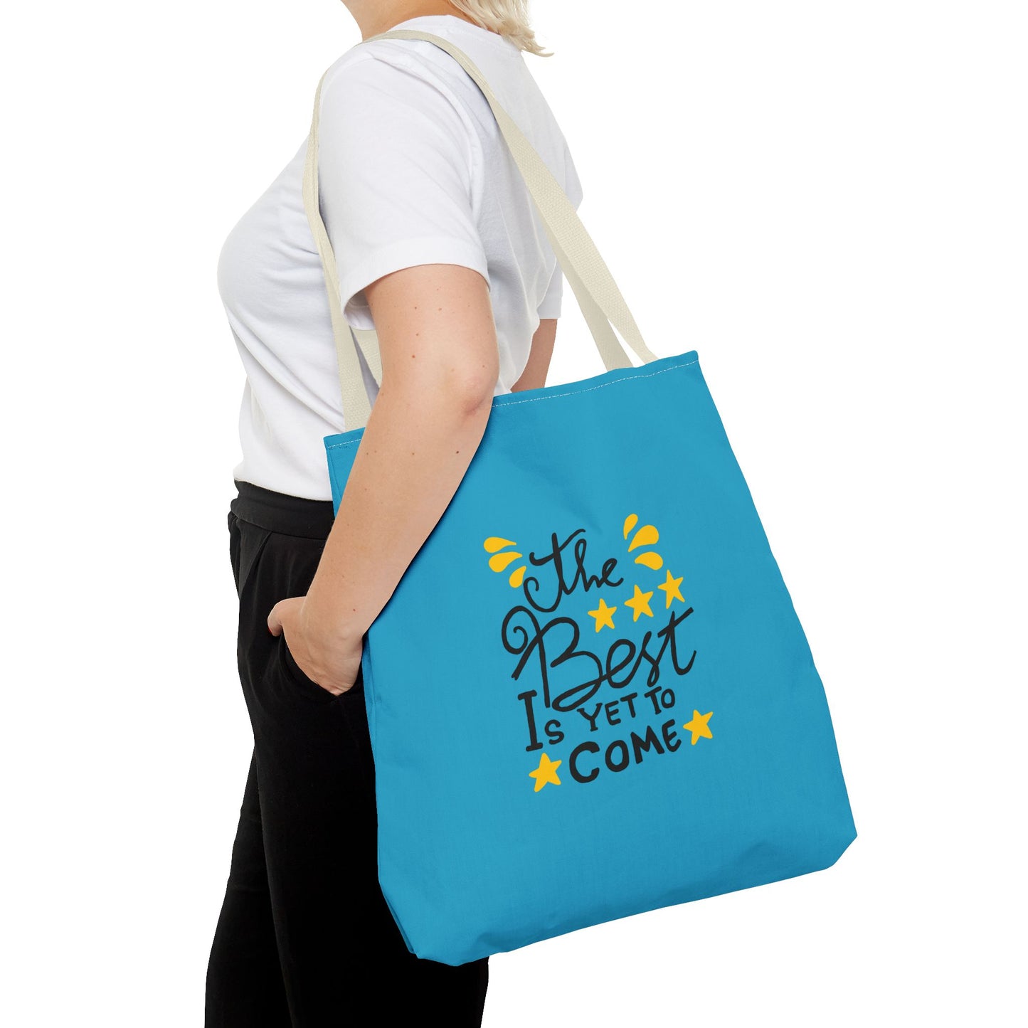 The Best Is Yet To Come Tote Bag (AOP)