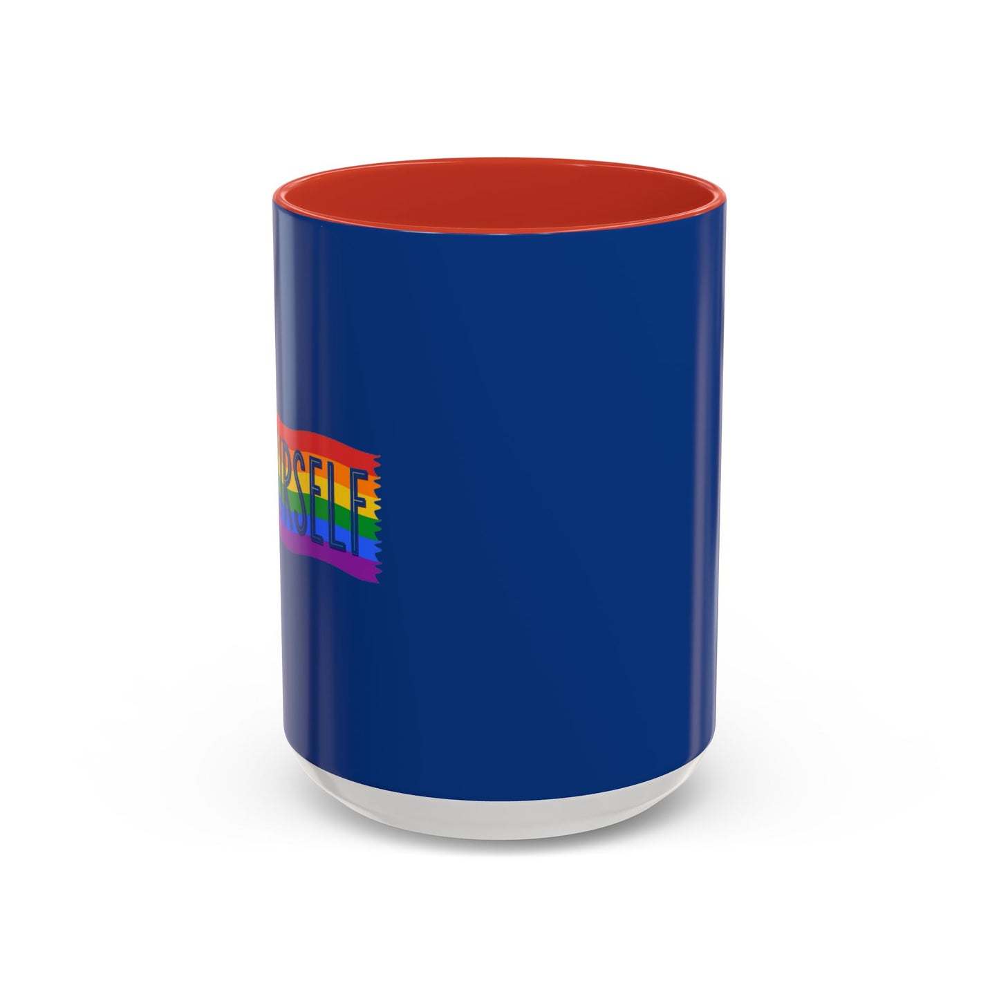 Be Yourself Accent Coffee Mug (11, 15oz)