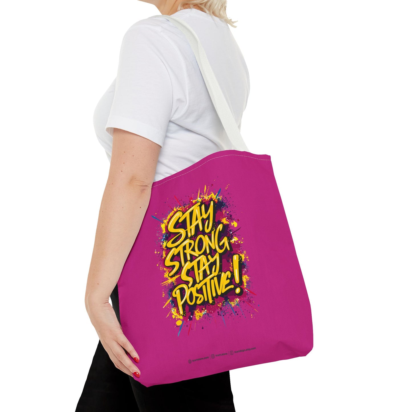 Stay Strong Stay Positive! Tote Bag (AOP)