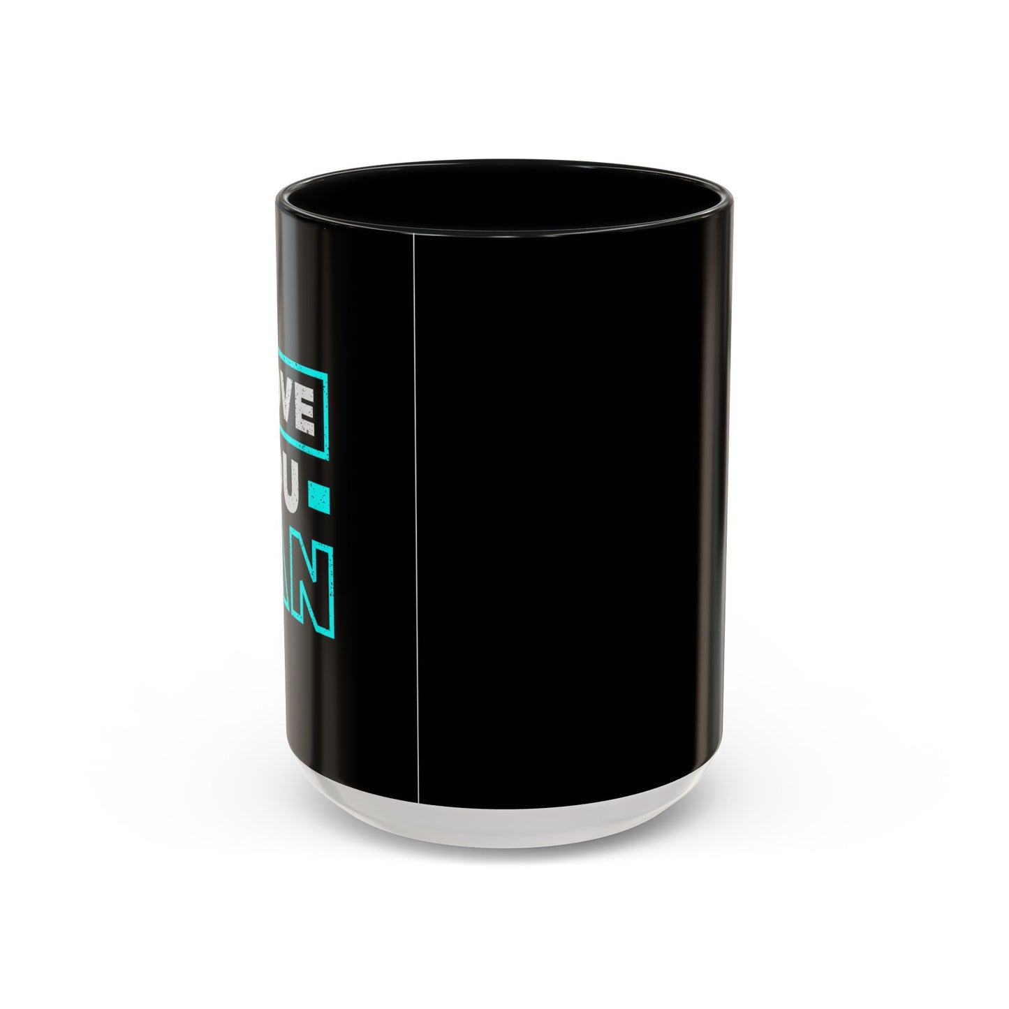 Prove You Can Accent Coffee Mug (11, 15oz)