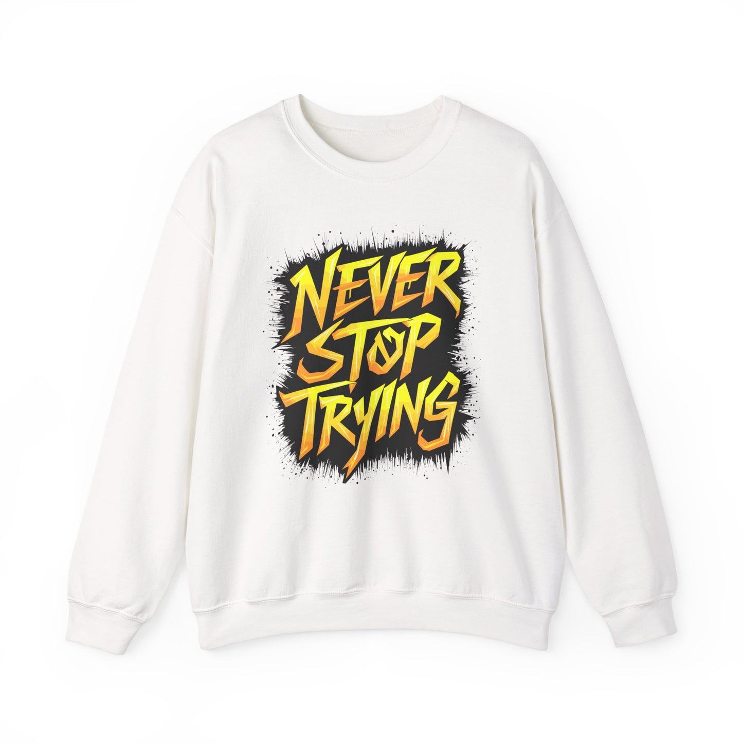 Never Stop Trying Unisex Heavy Blend™ Crewneck Sweatshirt