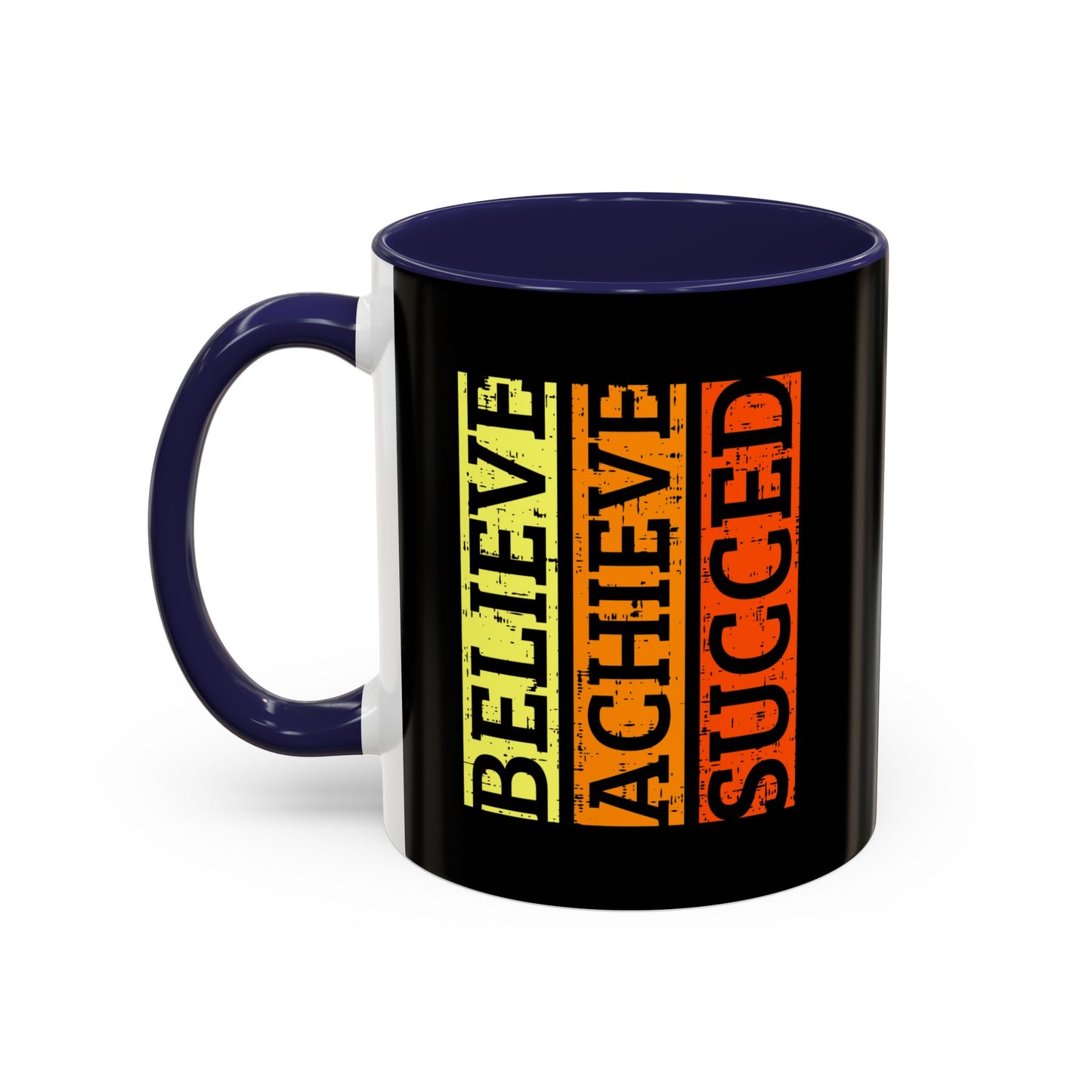 Belive Achieve Succed Accent Coffee Mug (11, 15oz)