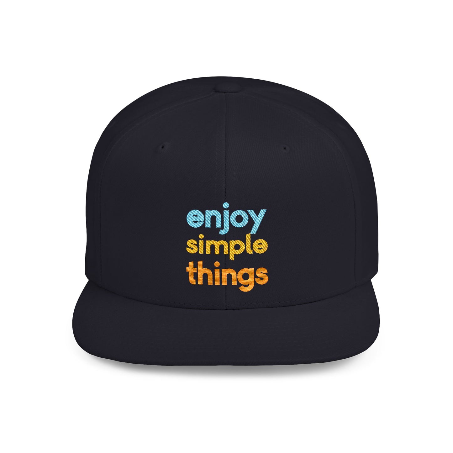 Enjoy Simple Things Flat Bill Snapback