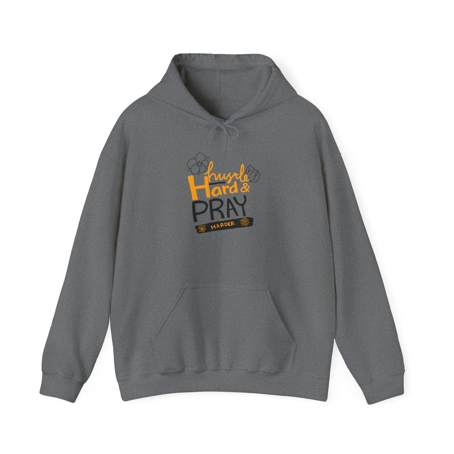 Hustle Hard And Pray Harder Unisex Heavy Blend™ Hooded Sweatshirt