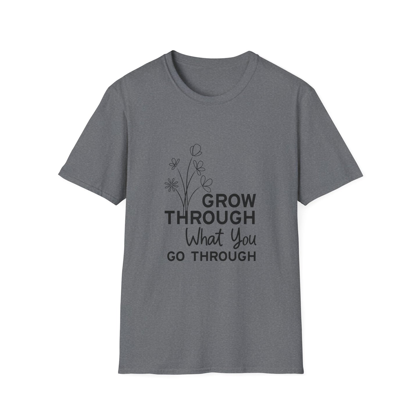 Grow Through  Unisex Softstyle T-Shirt