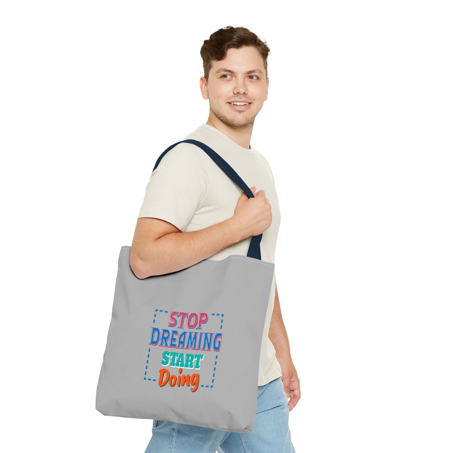 Stop Dreaming Start Doing Tote Bag (AOP)