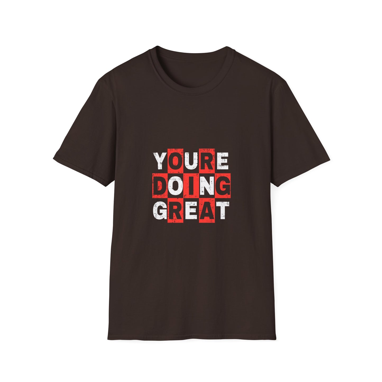 Youre Doing Great Unisex Softstyle T-Shirt