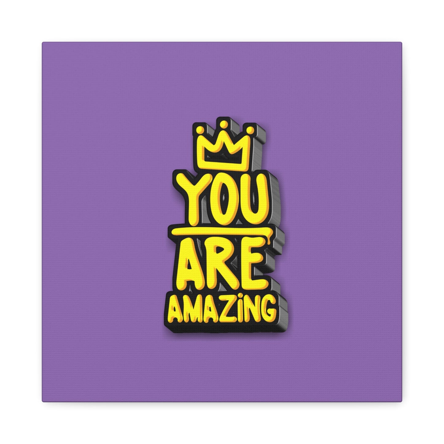 You Are Amazing Matte Canvas, Stretched, 1.25"