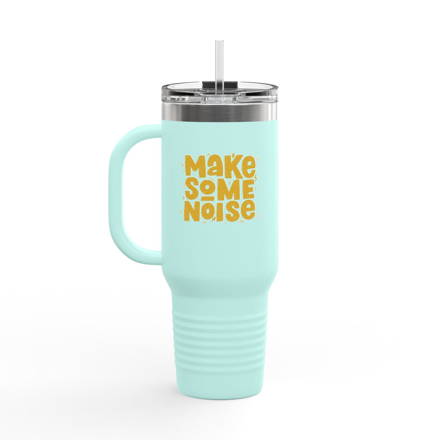 Make Some Noise Insulated Travel Mug, 40oz