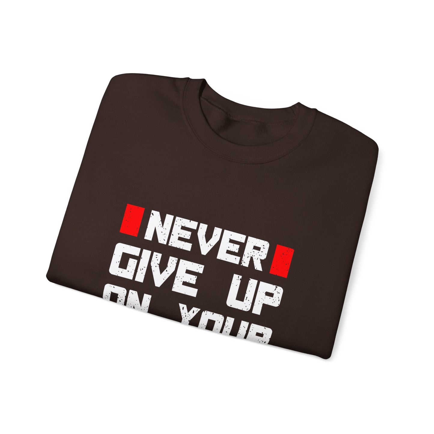 Never Give Up On Your Dream Unisex Heavy Blend™ Crewneck Sweatshirt