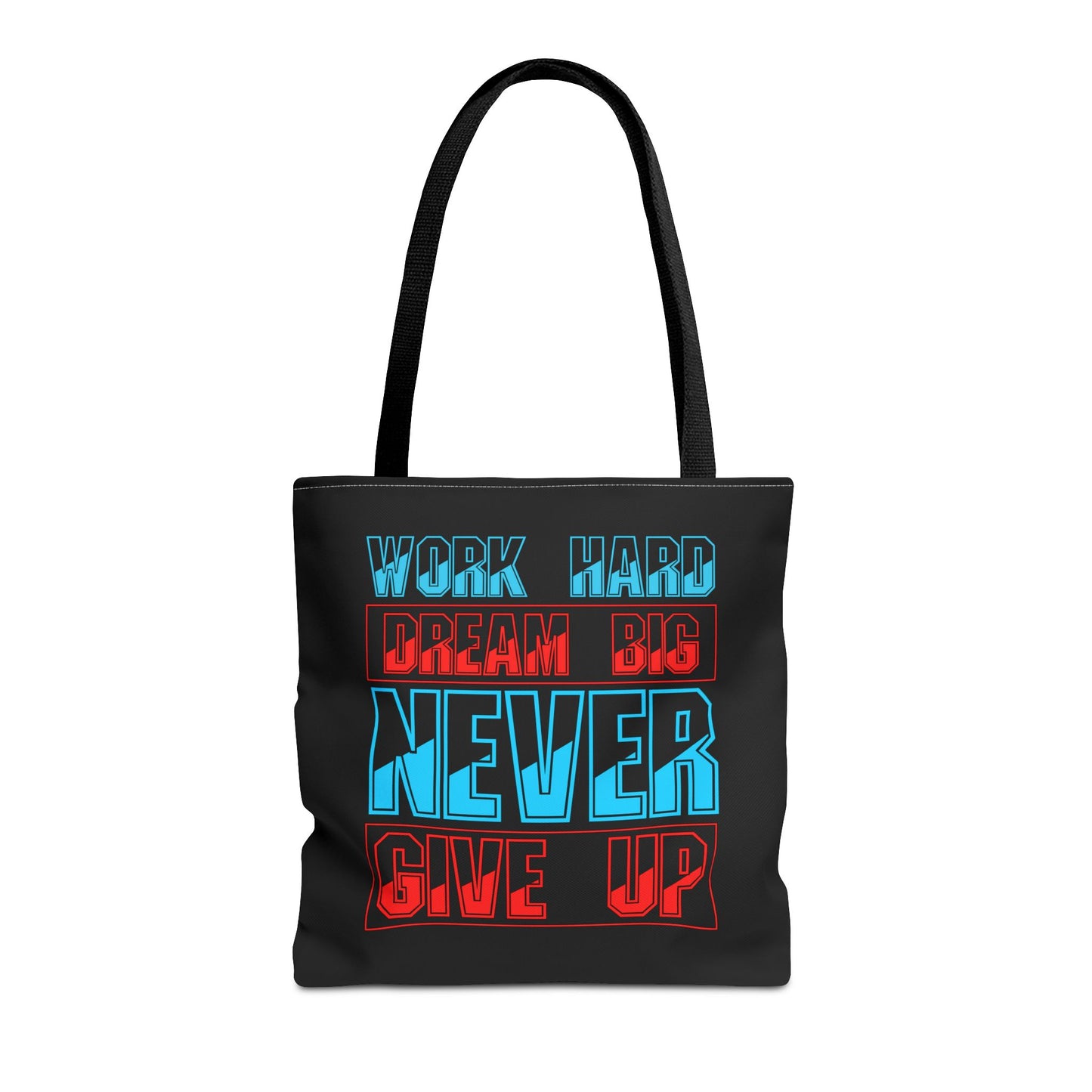 Work Hard Dream Big Never Give Up Tote Bag (AOP)