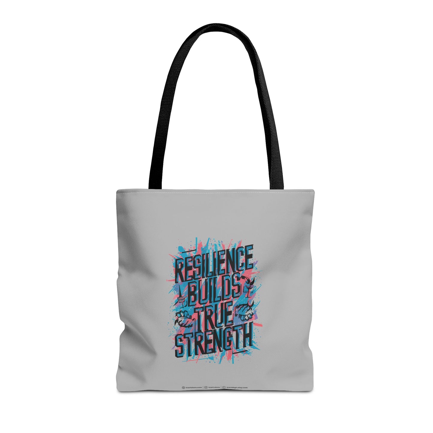 Resilience Builds True Strength Tote Bag (AOP)