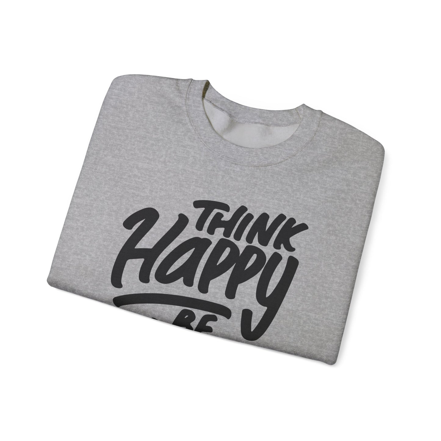 Think Happy Be Happy Unisex Heavy Blend™ Crewneck Sweatshirt