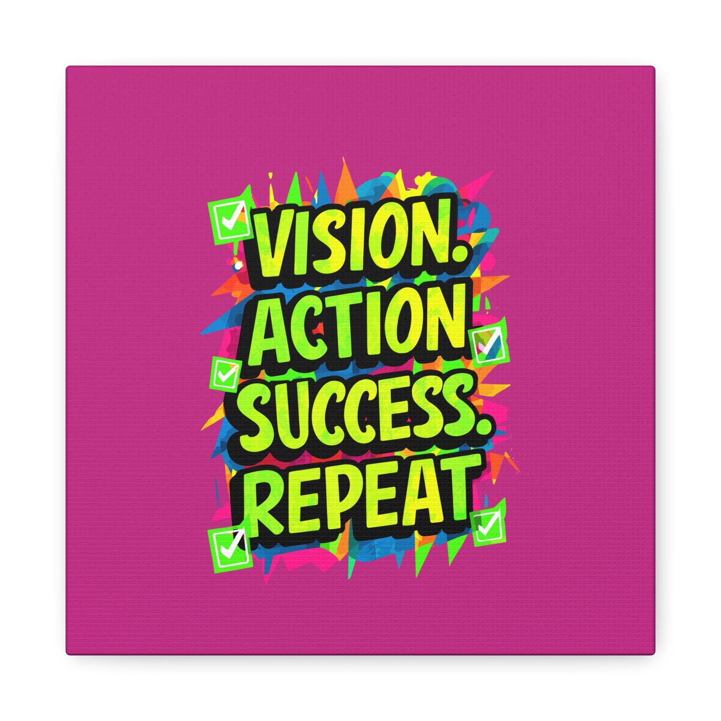 Vision Action Success Repeat Matte Canvas, Stretched, 1.25"
