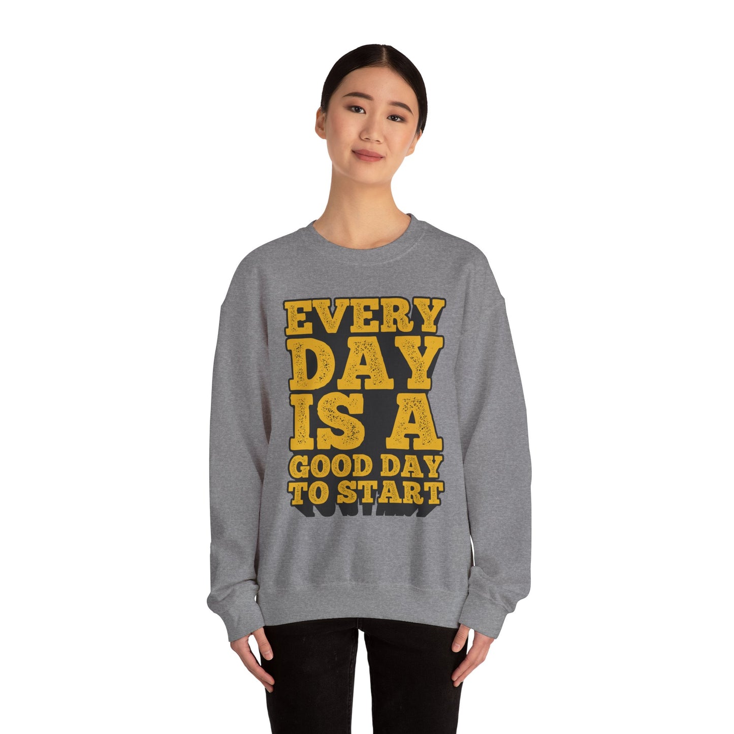 Every Day Is A Good Day To Start Unisex Heavy Blend™ Crewneck Sweatshirt