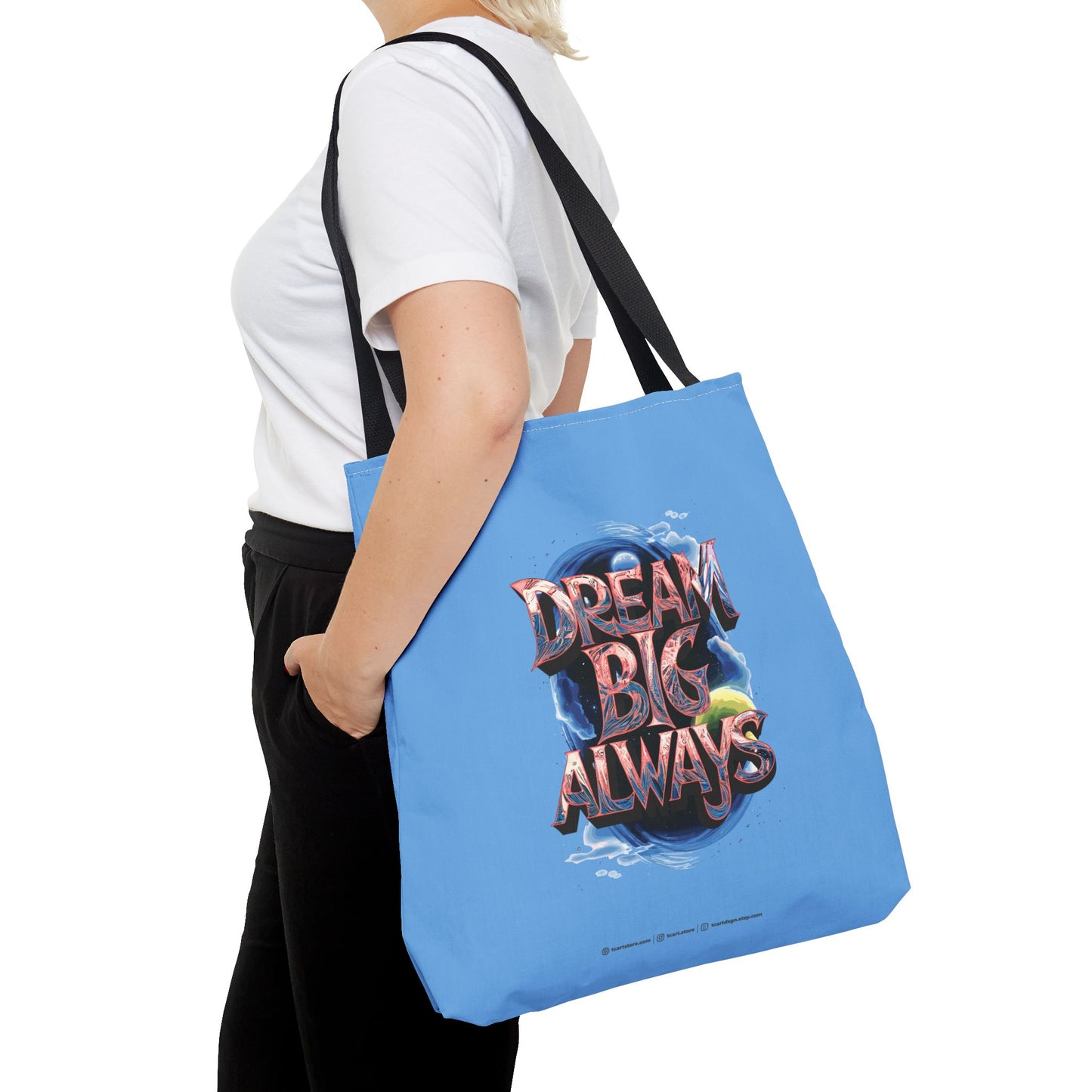 Dream Big Always Tote Bag (AOP)