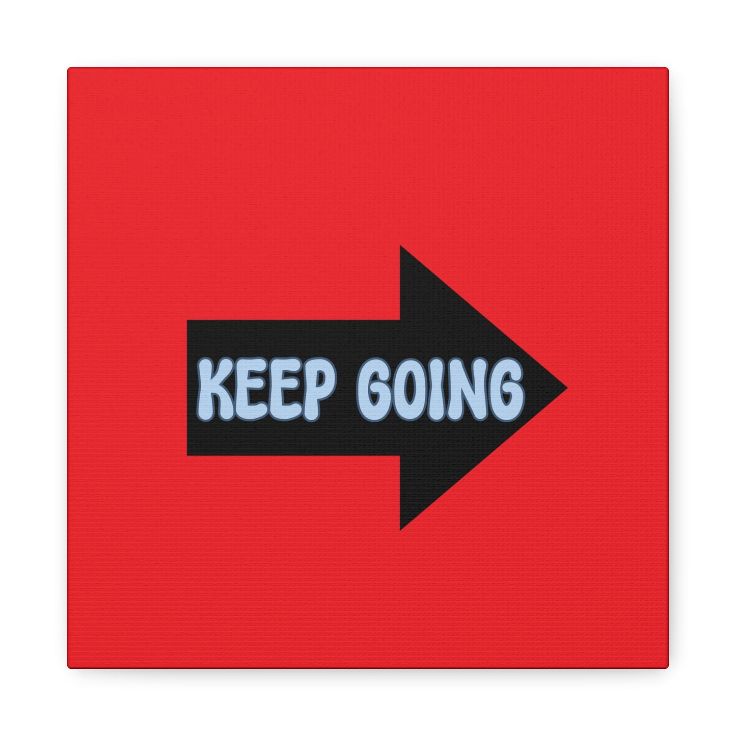 Keep Going Matte Canvas, Stretched, 1.25"