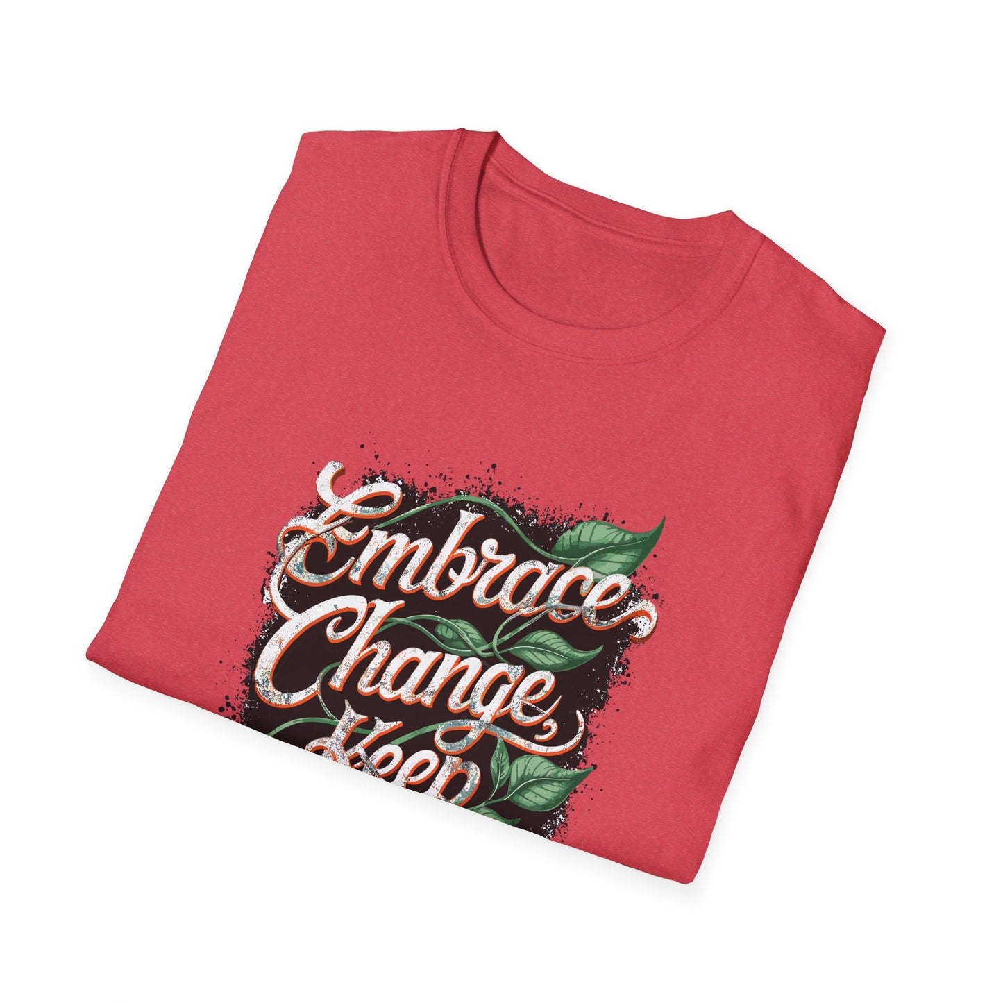 Embrace Change Keep Growing Unisex Softstyle T-Shirt