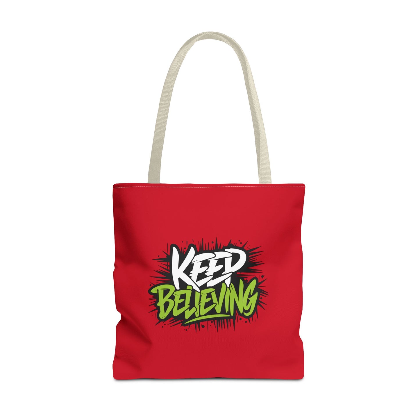 Keep Believing Tote Bag (AOP)