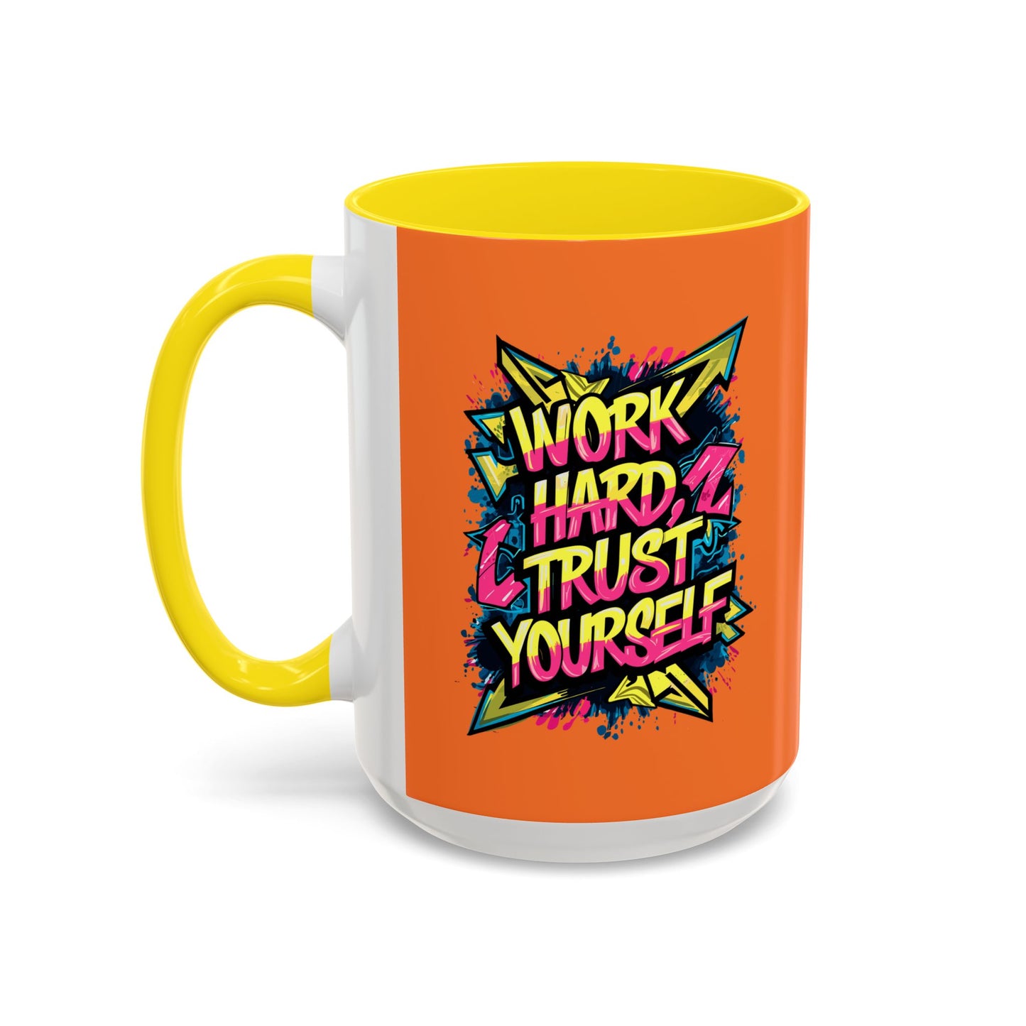 Work Hard Trust Yourself Accent Coffee Mug (11, 15oz)