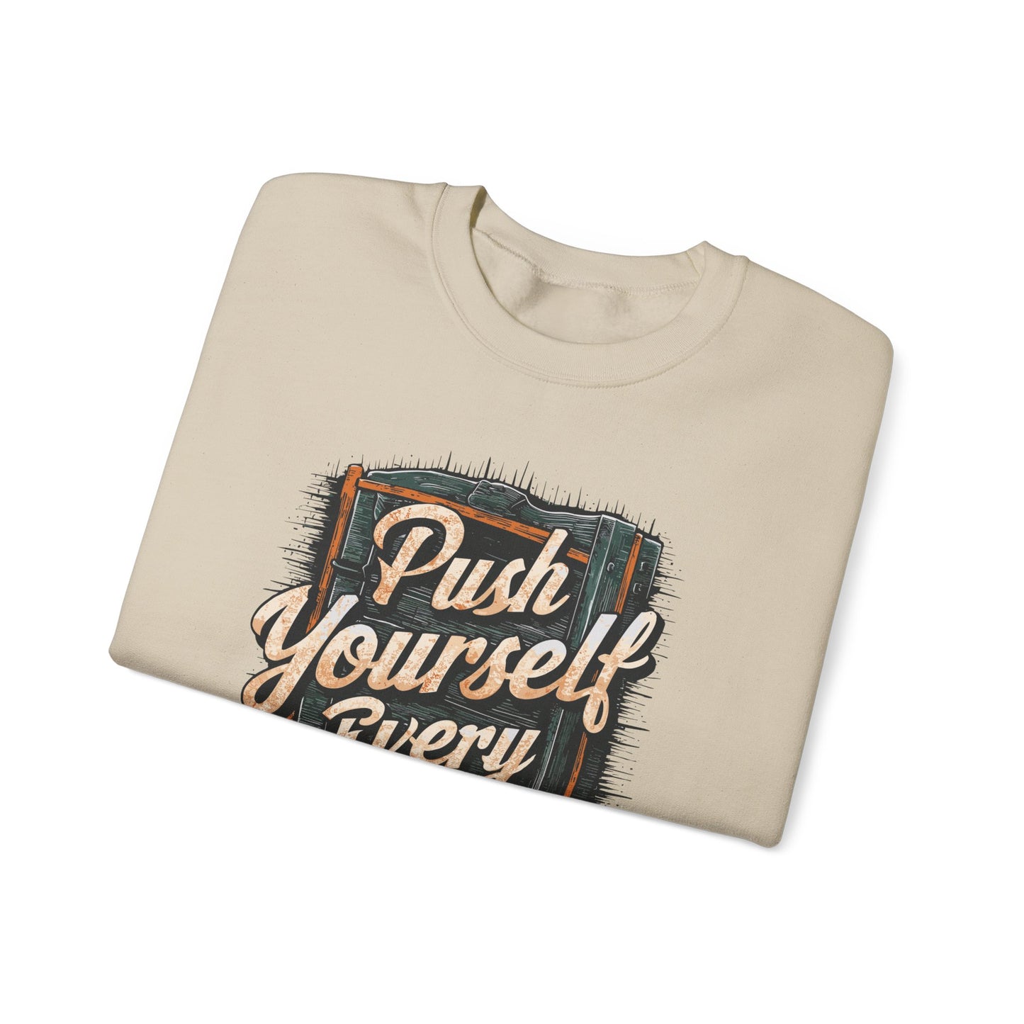 Push Yourself Every Day Unisex Heavy Blend™ Crewneck Sweatshirt