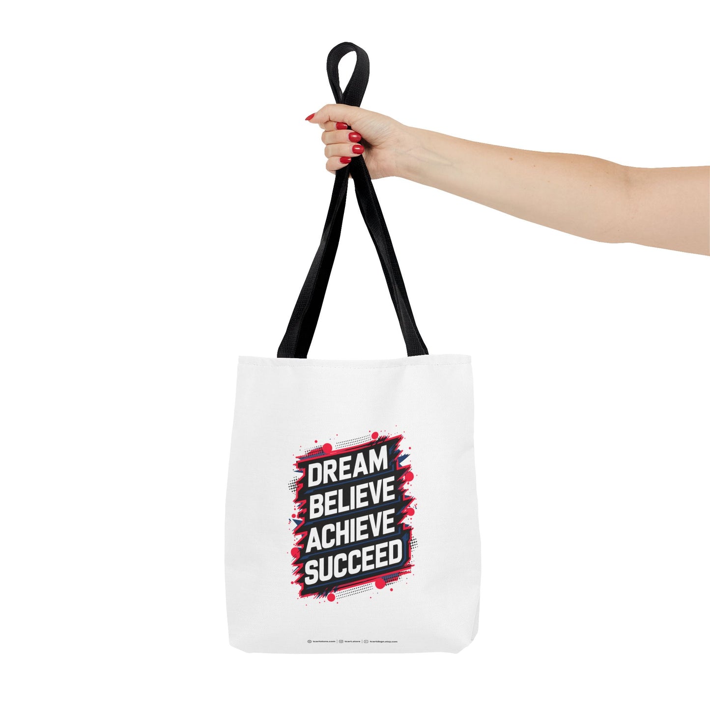 Dream Believe Achieve Succeed Tote Bag (AOP)