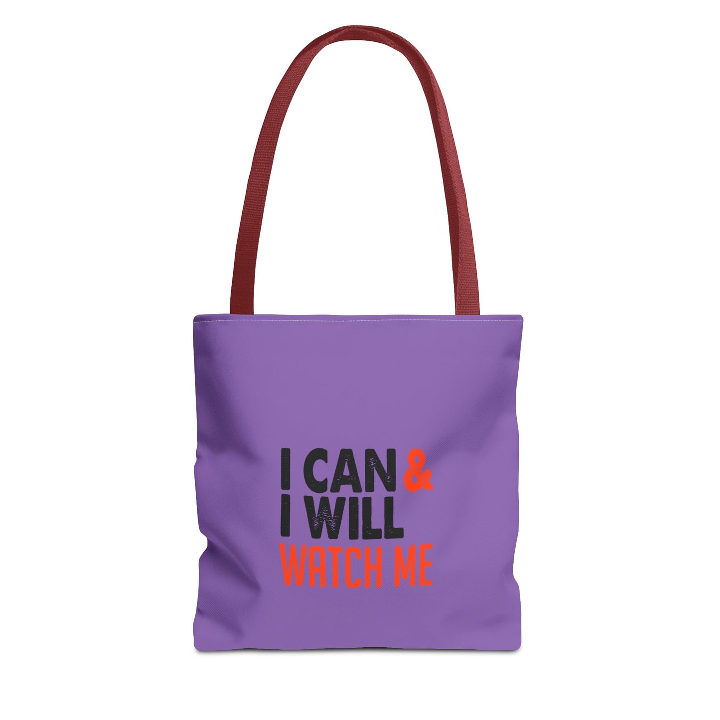 I Can & I Will Watch Me Tote Bag (AOP)
