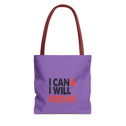 I Can & I Will Watch Me Tote Bag (AOP)