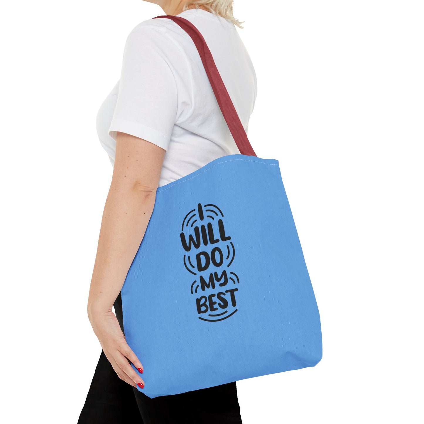 I Will Do My Best Tote Bag (AOP)