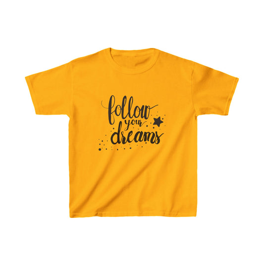 Follow Your Dreams Kids Heavy Cotton™ Tee
