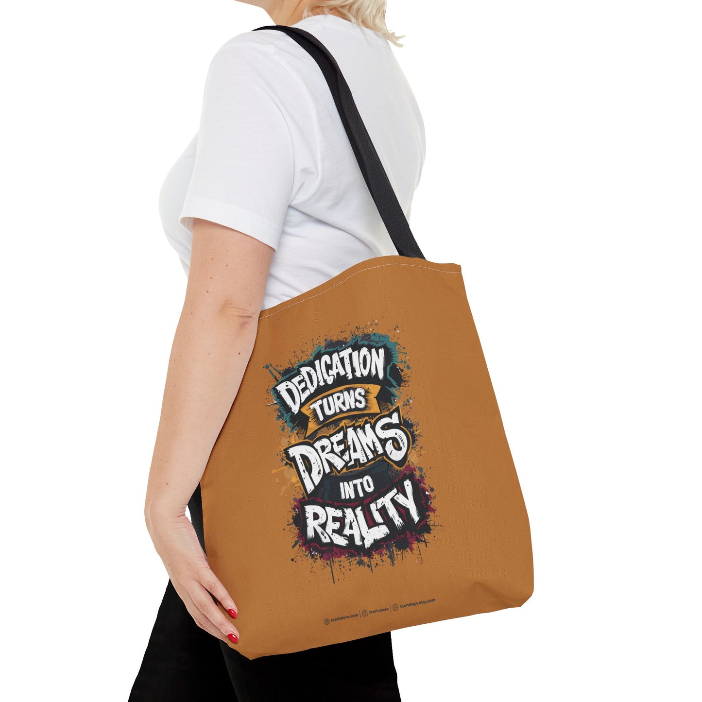 Dedication Turns Dreams Into Reality Tote Bag (AOP)