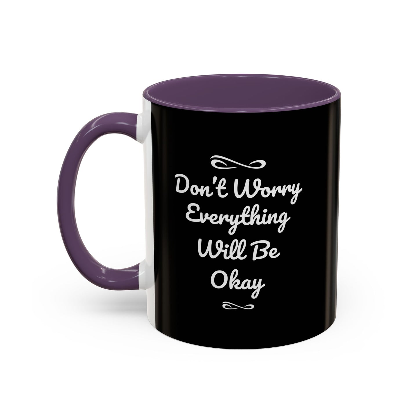 Don't Worry Everything Will Be Okey Accent Coffee Mug (11, 15oz)