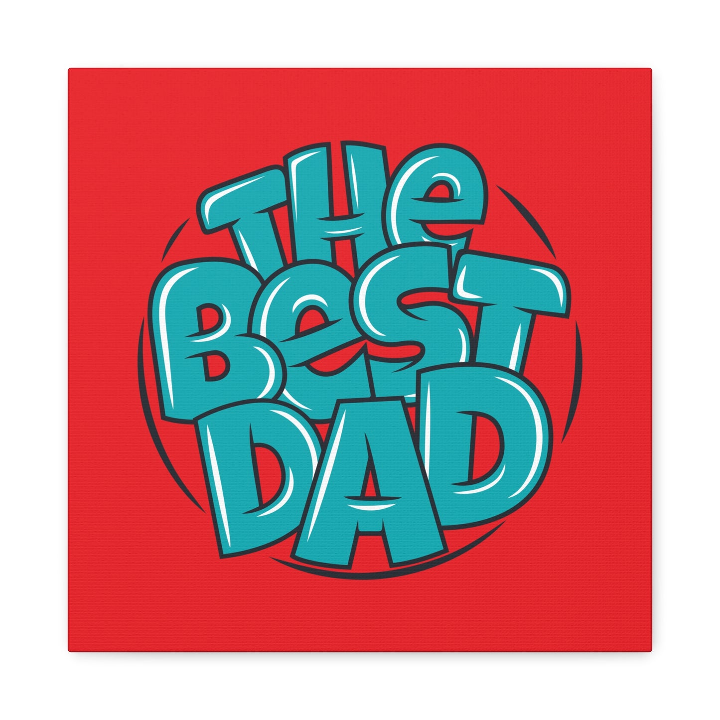 The Best Dad Matte Canvas, Stretched, 1.25"